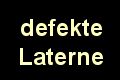 Laterne_defekt